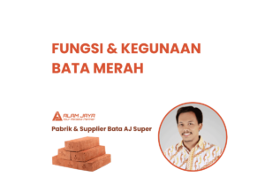 Fungsi Dan Kegunaan Bata Merah