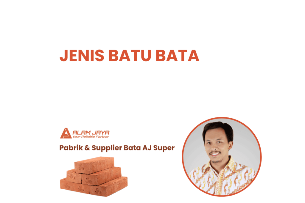 Jenis Batu Bata